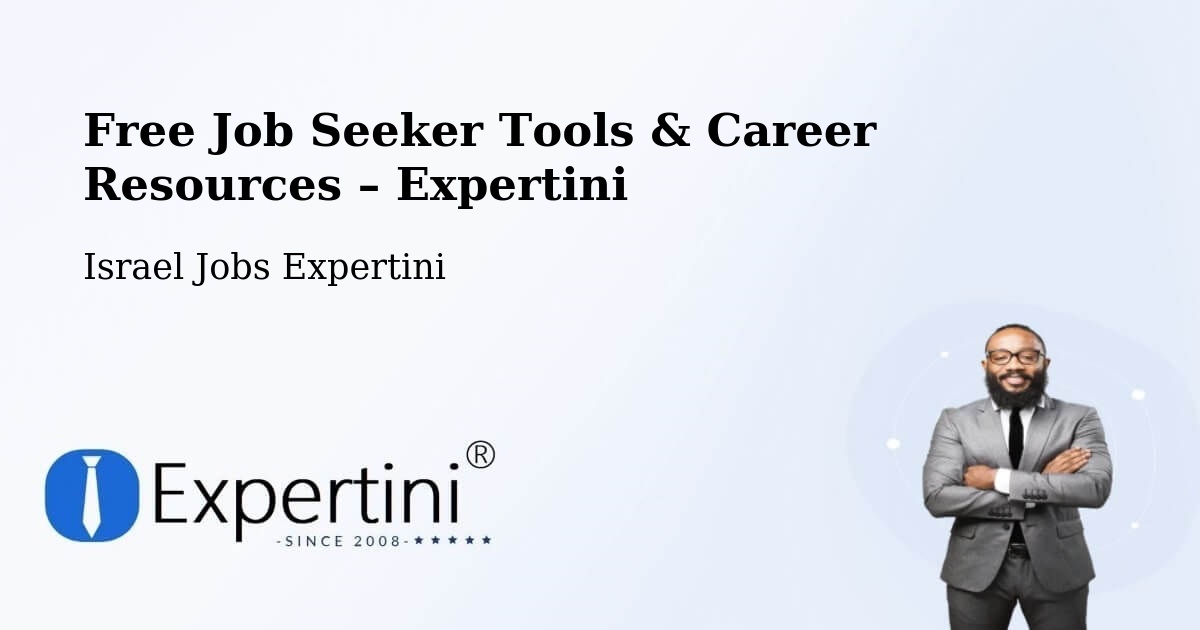Free Job Seeker Tools & Career Resources – Haifa - Haifa, Israel Jobs Expertini
