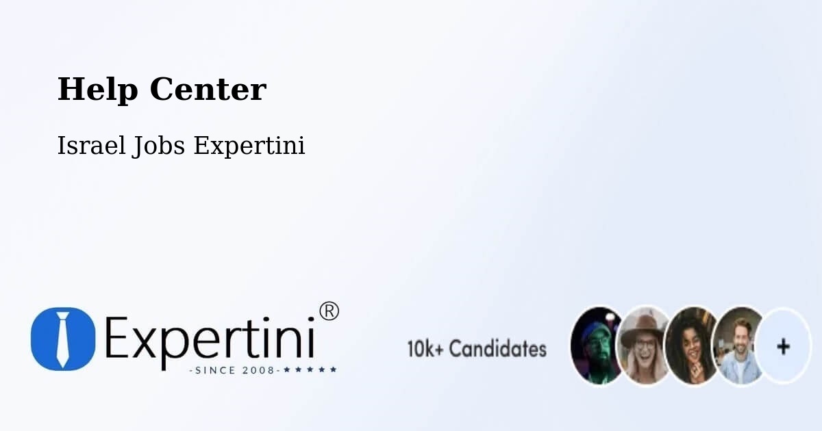 Help Center – Haifa - Israel Jobs Expertini