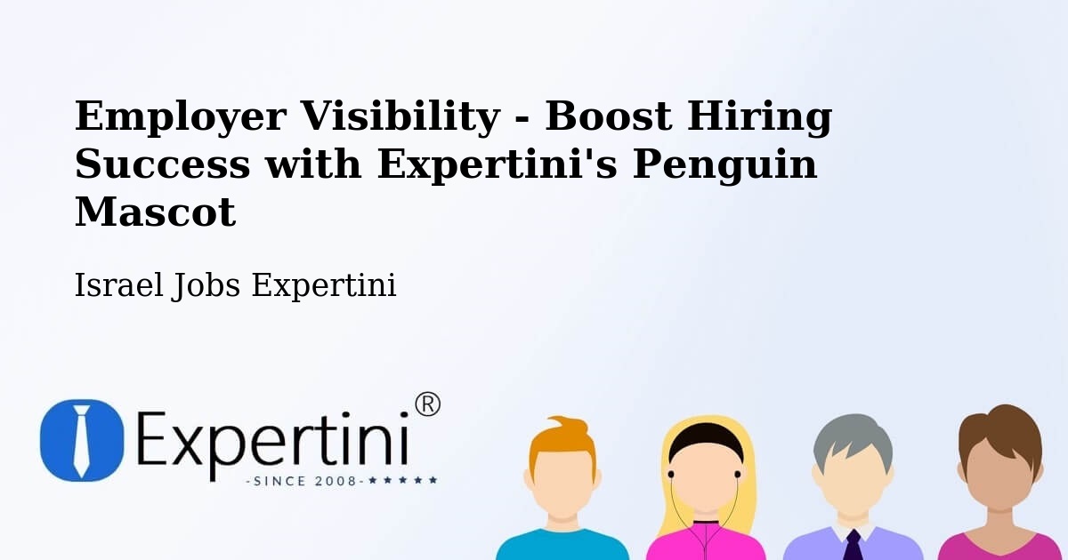 CV and Resume Visibility Optimization – Haifa - Israel Jobs Expertini